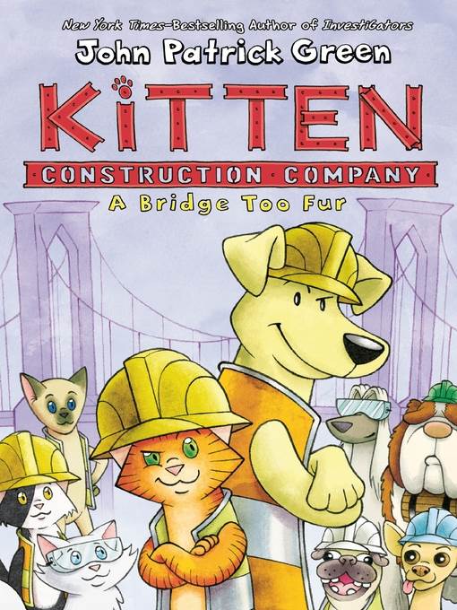 Kitten Construction Company: A Bridge Too Fur