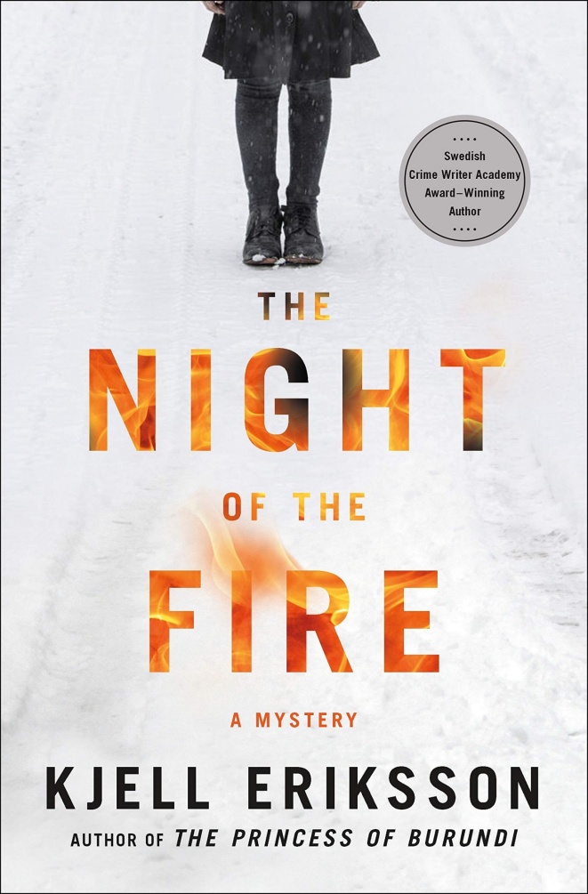 The Night of the Fire: A Mystery (Ann Lindell Mysteries, 8)