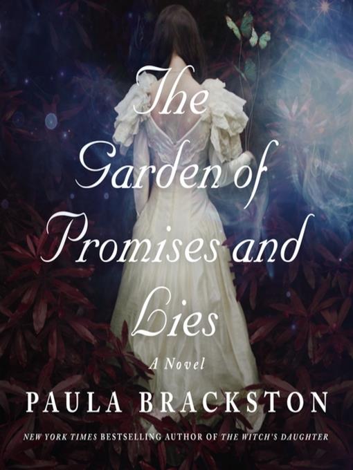 The Garden of Promises and Lies--A Novel