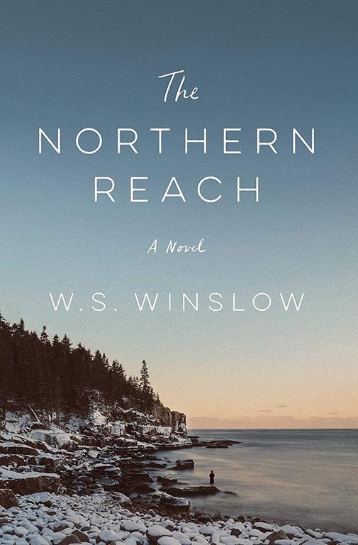 The Northern Reach: A Novel