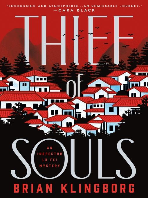 Thief of Souls--An Inspector Lu Fei Mystery