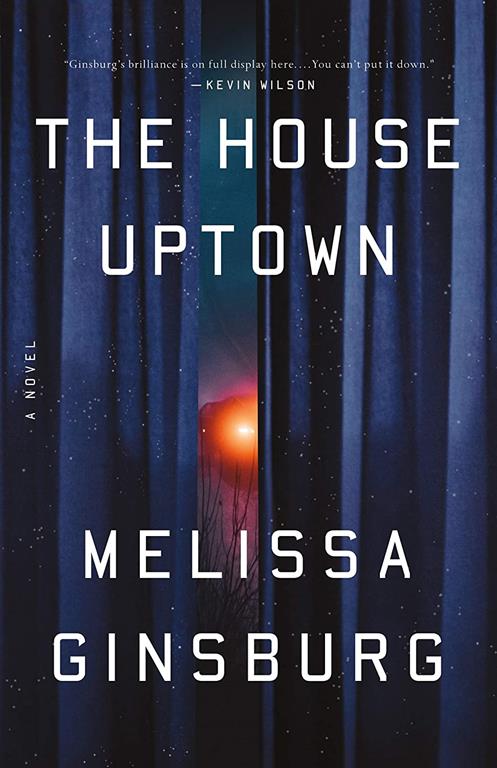 The House Uptown: A Novel