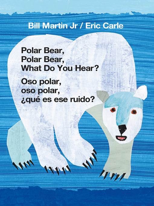 Polar Bear, Polar Bear, What Do You Hear? / Oso polar, oso polar, ¿qué es ese ruido? (Bilingual board book--English / Spanish)