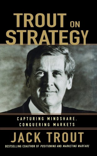 Jack Trout on Strategy