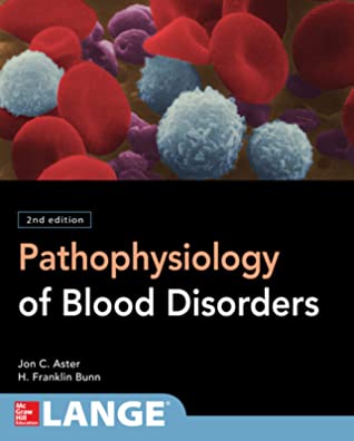 Pathophysiology of Blood Disorders, Second Edition