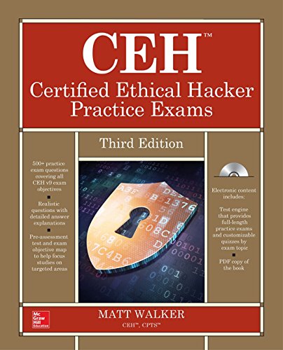 CEH Certified Ethical Hacker Practice Exams, Third Edition