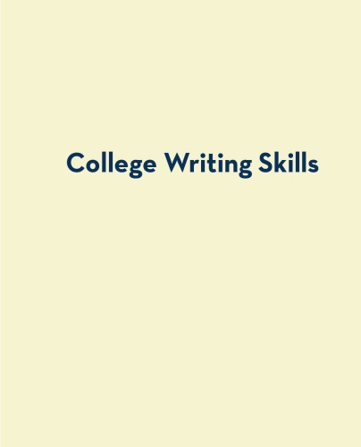 College Writing Skills with Readings MLA 2016 Update