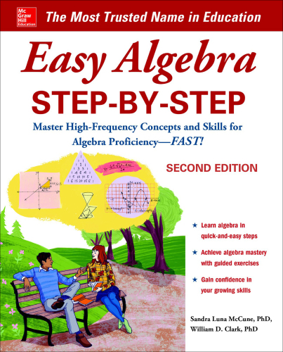 Easy Algebra Step-By-Step, Second Edition