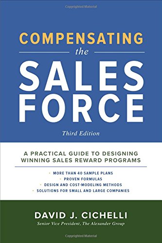 Compensating the Sales Force, Third Edition