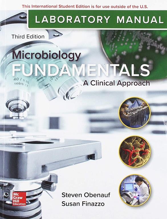 Laboratory Manual for Microbiology Fundamentals: A Clinical Approach