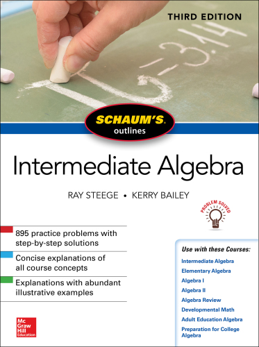 Schaum's Outline of Intermediate Algebra