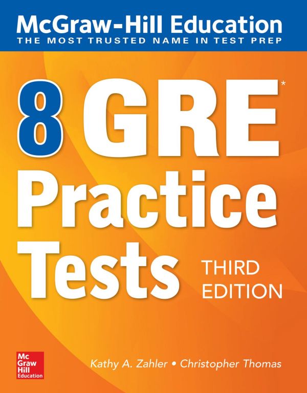 McGraw-Hill Education 8 GRE Practice Tests, Third Edition