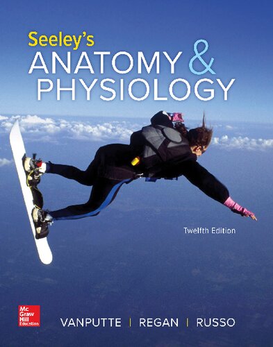 Seeley's Anatomy &amp; Physiology