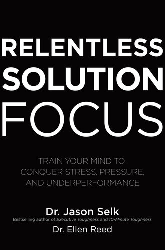 Relentless Solution Focus