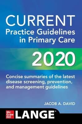 Current Practice Guidelines in Primary Care 2020