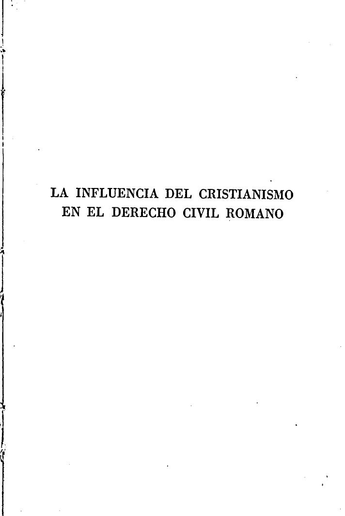 Influencia del Cristianismo En El Derecho Romano... (Spanish Edition)