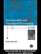 Interoperable and Distributed Processing in GIS