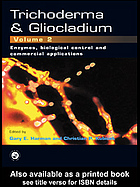 Trichoderma and Gliocladium Volume 2