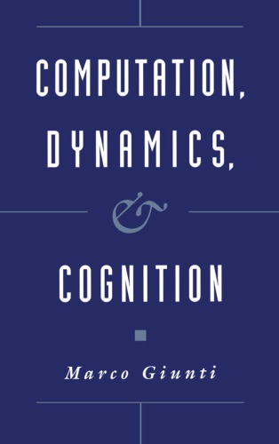 Computation, dynamics, and cognition