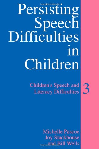 Persisting Speech Difficulties in Children