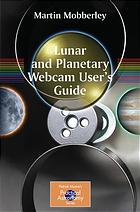 Lunar and Planetary Webcam User's Guide