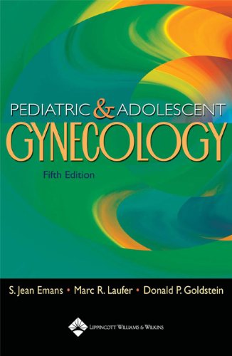 Pediatric and adolescent gynecology