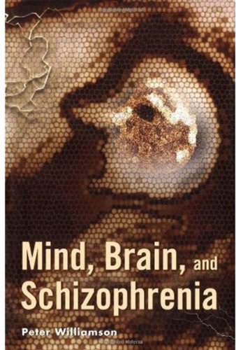 Mind, Brain, and Schizophrenia