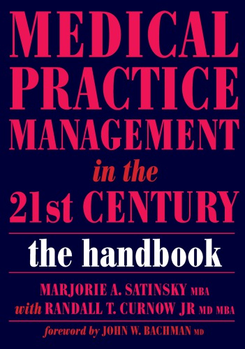 Medical Practice Management in the 21st Century