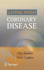 Living with Coronary Disease