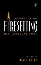 Handbook on Firesetting in Children and Youth