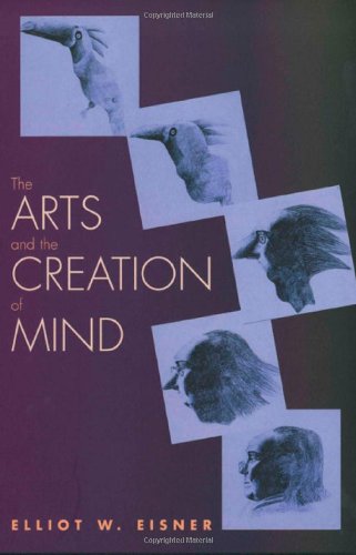 The Arts and the Creation of Mind