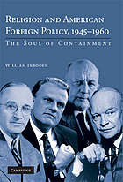 Religion and American Foreign Policy, 1945 1960
