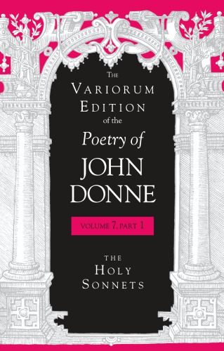 Variorum Edition of the Poetry of John Donne, The