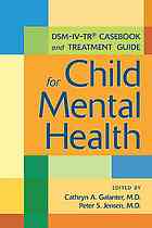 Dsm-IV-Tr(r) Casebook and Treatment Guide for Child Mental Health