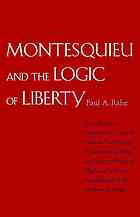 Montesquieu and the Logic of Liberty