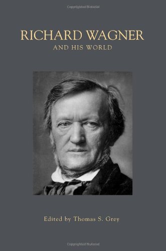 Richard Wagner and His World