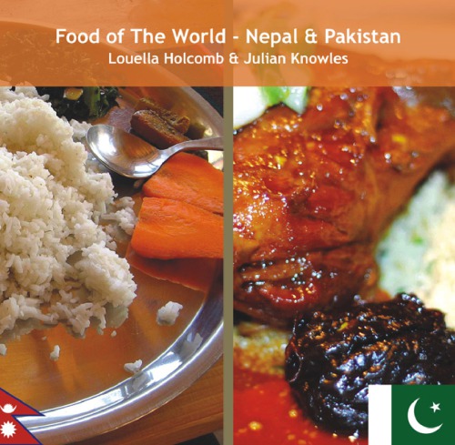 Food of the World - Nepal &amp; Pakistan