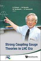 Strong Coupling Gauge Theories in Lhc Era