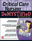 Critical Care Nursing Demystified