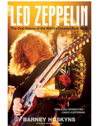 Led Zeppelin : the oral history of the world's greatest rock band