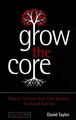 Grow the Core