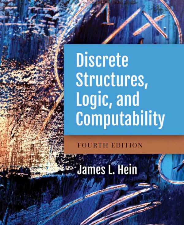 Discrete Structures, Logic, and Computability