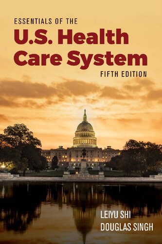 Essentials of the U.S. Health Care System