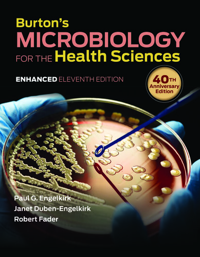 Burton's Microbiology for the Health Sciences, Enhanced Edition