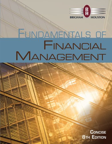 Fundamentals of Financial Management, Concise Edition (with Thomson One - Business School Edition, 1 Term (6 Months) Printed Access Card)