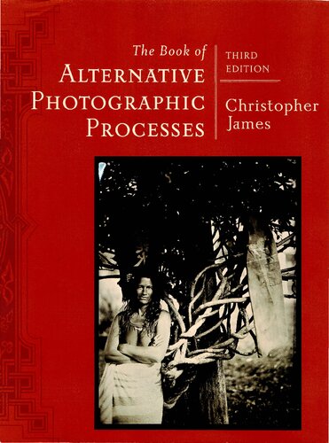 The Book of Alternative Photographic Processes