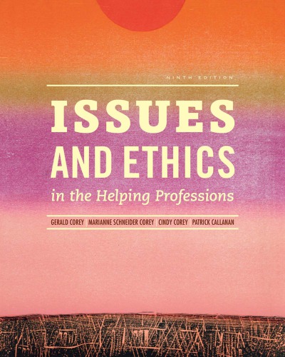 Issues and Ethics in the Helping Professions [with CourseMate Access Code]