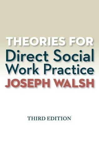 Theories for Direct Social Work Practice (with Coursemate, 1 Term (6 Months) Printed Access Card)