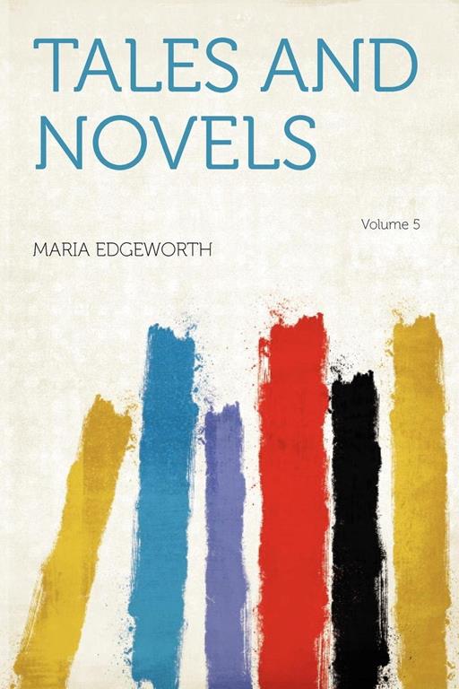 Tales and Novels Volume 5