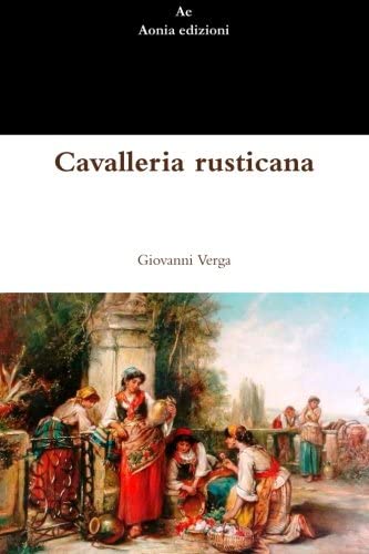 Cavalleria rusticana (Italian Edition)